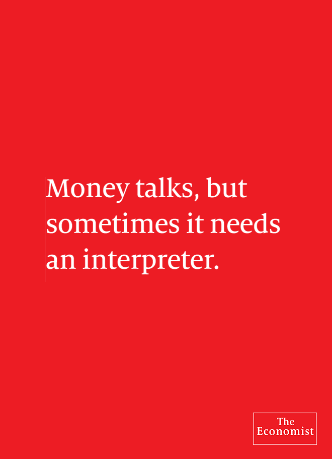 Money talks, but sometimes it needs an interpreter